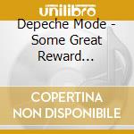 Depeche Mode - Some Great Reward (Cd+Dvd) cd