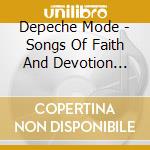 Depeche Mode - Songs Of Faith And Devotion (Cd+Dvd) cd musicale di DEPECHE MODE