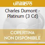Charles Dumont - Platinum (3 Cd) cd