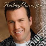 Rodney Carrington - Make It Christmas cd