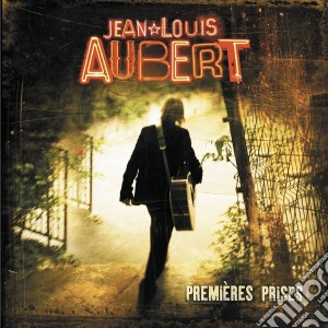 Jean-Louis Aubert - Premieres Prises cd musicale di Jean