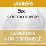 Eiza - Contracorriente cd