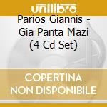 Parios Giannis - Gia Panta Mazi (4 Cd Set) cd