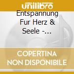 Entspannung Fur Herz & Seele - Wohlfuhlen Mit Ruckentraining cd