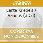 Lente Kriebels / Various (3 Cd) cd musicale di Various