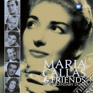 Maria Callas - The Legendary Duets (2 Cd) cd musicale di Maria Callas