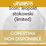 Icon: leopold stokowski (limited) cd