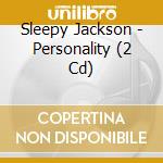 Sleepy Jackson - Personality (2 Cd) cd