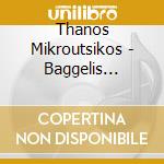 Thanos Mikroutsikos - Baggelis Chronis cd