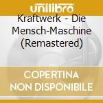 Kraftwerk - Die Mensch-Maschine (Remastered) cd