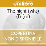 The night (wht) (l) (m) cd