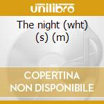 The night (wht) (s) (m) cd