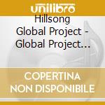 Hillsong Global Project - Global Project Portugues cd musicale di Hillsong Global Project