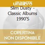 Slim Dusty - Classic Albums 1990'S cd