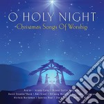 O Holy Night - Christmas Songs Of Worship