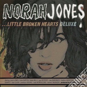 Norah Jones - Little Broken Hearts De Luxe Edition cd musicale di Norah Jones