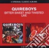 Quireboys (The) - Bitter Sweet And Twisted - Live (2 Cd) cd