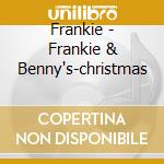 Frankie - Frankie & Benny's-christmas cd musicale di Frankie