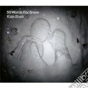 Kate Bush - 50 Words For Snow cd musicale di Kate Bush