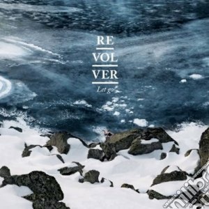 Revolver - Let Go cd musicale di Revolver