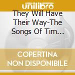 They Will Have Their Way-The Songs Of Tim & Neil Finn cd