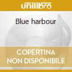 Blue harbour cd