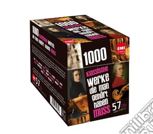 1000 Klassische Werke: Die Man Gehort Haben Muss (57 Cd) cd musicale di Klassische, Werke