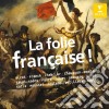 Folie Francaise (La) (4 Cd) cd