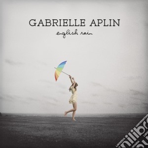Gabrielle Aplin - English Rain cd musicale di Gabrielle Aplin