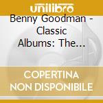 Benny Goodman - Classic Albums: The Benny Goodman Story/b. G. In H cd
