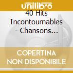 40 Hits Incontournables - Chansons Italiennes (2 Cd) cd