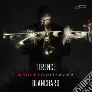 Terence Blanchard - Magnetic cd musicale di Terence Blanchard