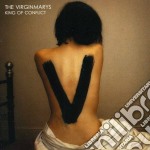 Virginmarys (The) - King Of Conflict