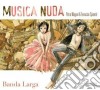 Musica Nuda - Banda Larga cd