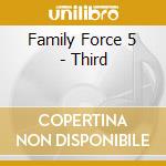 Family Force 5 - Third cd