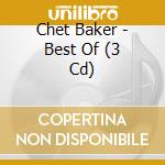 Chet Baker - Best Of (3 Cd) cd