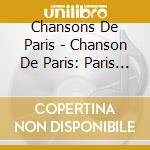 Chansons De Paris - Chanson De Paris: Paris Sera Toujou