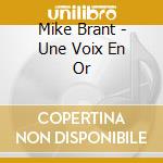 Mike Brant - Une Voix En Or cd
