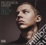 Professor Green - Alive Til I'm Dead (ee Version)