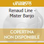 Renaud Line - Mister Banjo cd