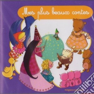 Mes Plus Beaux Contes - Mes Plus Beaux Contes cd musicale di Mes Plus Beaux Contes