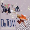 Dr. Tom Ou La Liberte En Caval - Dr. Tom Ou La Liberte En Cavale: Paradis, Souchon.. cd