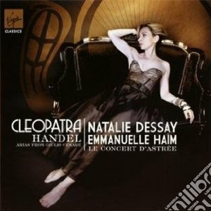 Georg Friedrich Handel - Cleopatra - Giulio Cesare Opera Arias cd musicale di Natalie Dessay