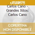 Carlos Cano - Grandes Xitos: Carlos Cano cd