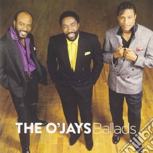 O' Jays - Ballads cd musicale di O' Jays