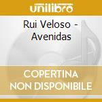 Rui Veloso - Avenidas cd musicale di Rui Veloso