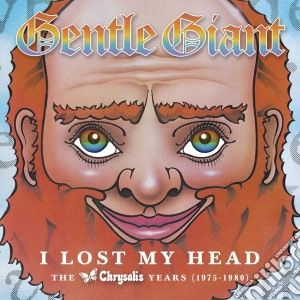 Gentle Giant - I Lost My Head - The Chrysalis Years (1975-1980) (4 Cd) cd musicale di Gentle Giant