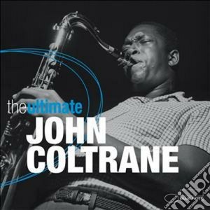 John Coltrane - The Ultimate (2 Cd) cd musicale di John Coltrane