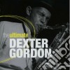 Dexter Gordon - The Ultimate (2 Cd) cd