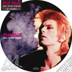 (LP VINILE) John, i'm only dancing [picture disc] lp vinile di David Bowie